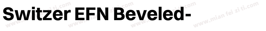 Switzer EFN Beveled字体转换